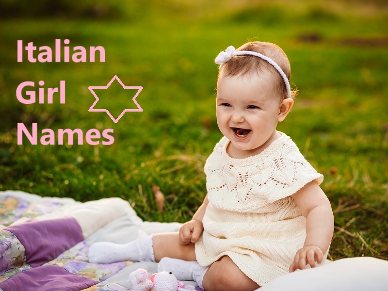 Italian Girl Names: 200+ Beautiful Options with Meanings, Origins, and Modern Twists